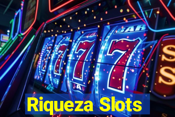 Riqueza Slots